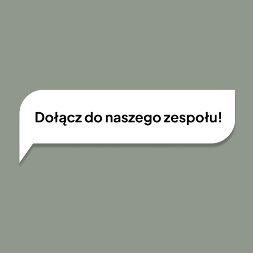 Dołącz do naszego zespołu!